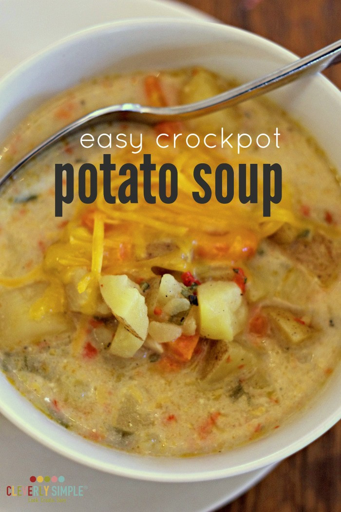 Easy Crockpot Potato Soup
 Easy Crockpot Potato Soup Cleverly Simple