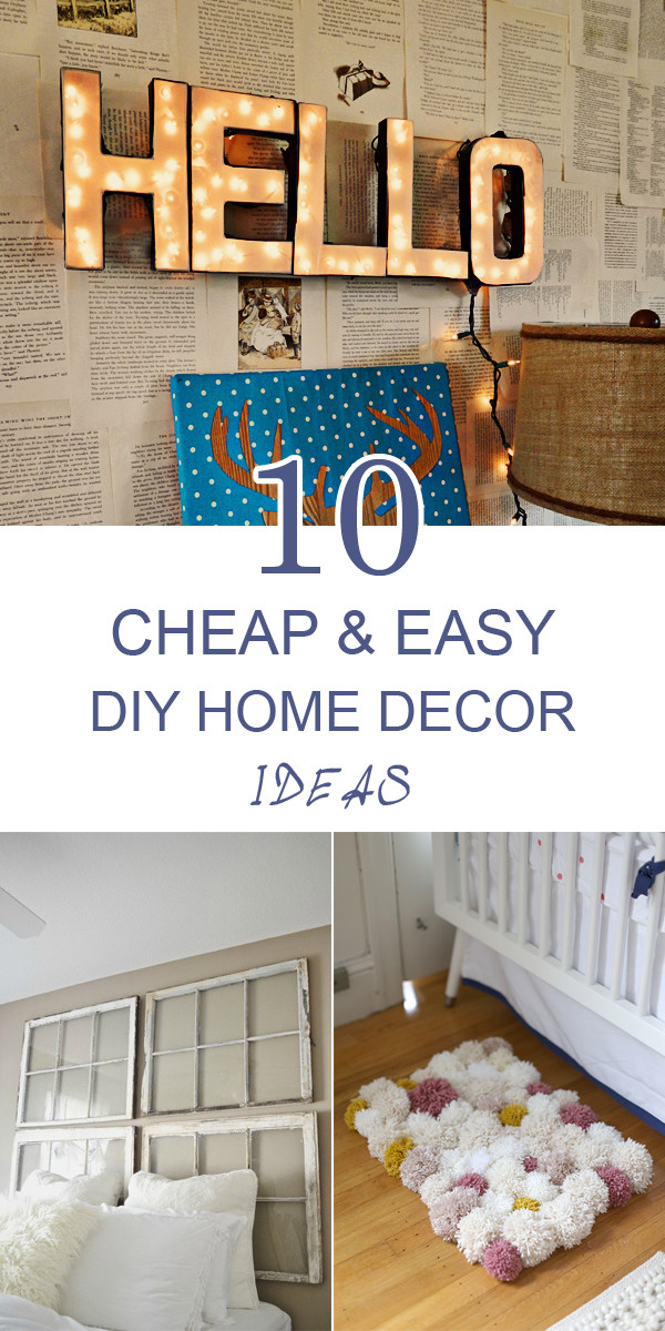 Easy DIY Home Decorating
 10 Cheap and Easy DIY Home Decor Ideas Frugal Homemaking