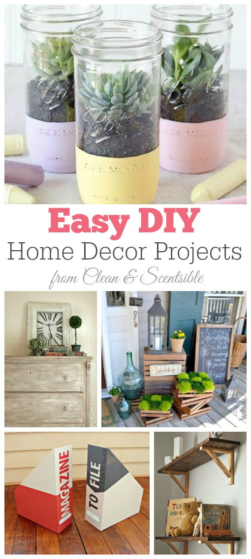 Easy DIY Home Decorating
 Friday Favorites DIY Home Decor Projects Clean and