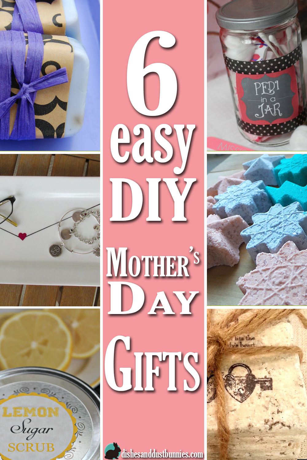 Easy DIY Mothers Day Gifts
 6 Easy DIY Mother s Day Gifts Dishes and Dust Bunnies