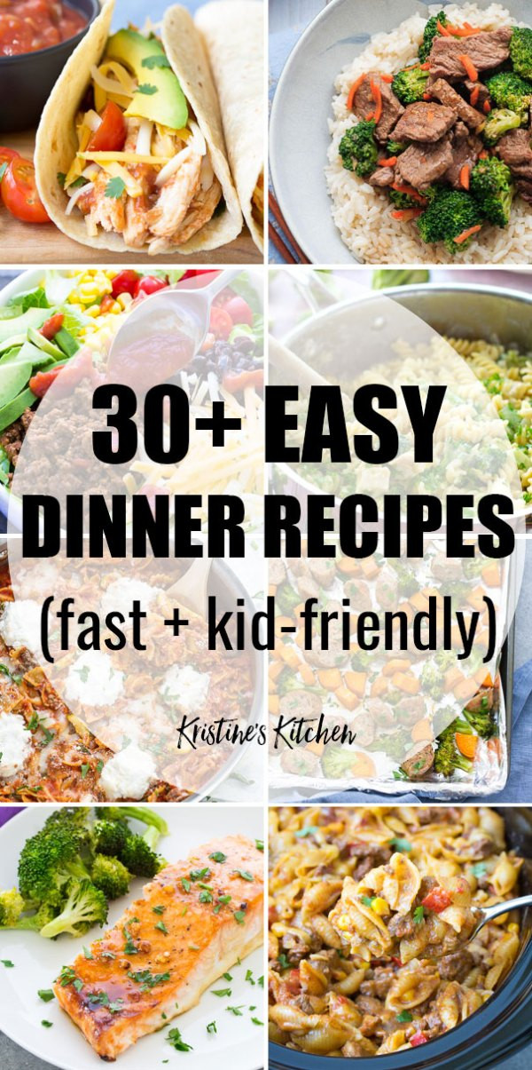 Easy Healthy Dinners For Kids
 30 EASY Dinner Recipes for Your Busiest Days