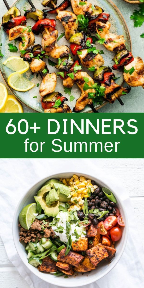Easy Healthy Summer Dinners
 Summer Dinner Ideas 60 Fresh Dinner Recipes for Summer