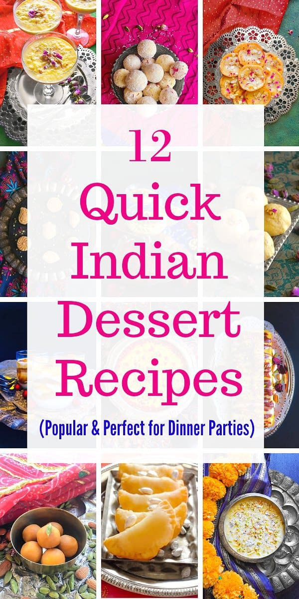 Easy Indian Sweet Recipes
 12 Quick Indian Dessert Recipes