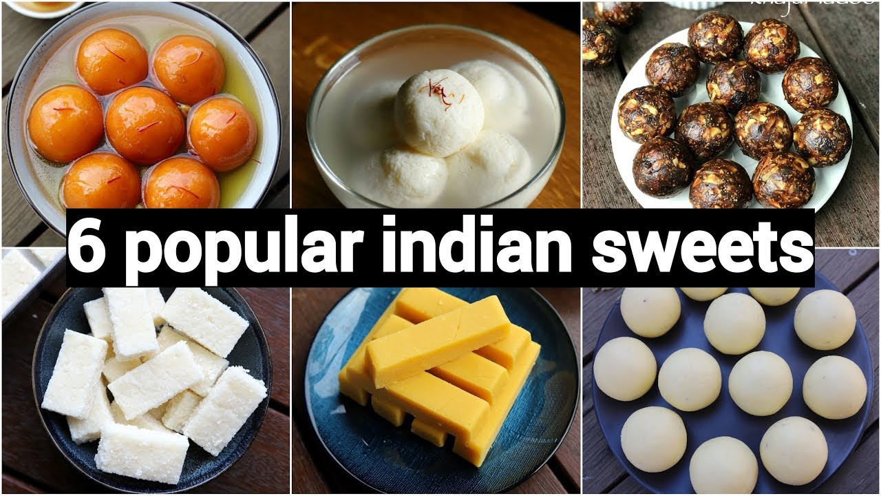 Easy Indian Sweet Recipes
 6 popular indian sweets recipes