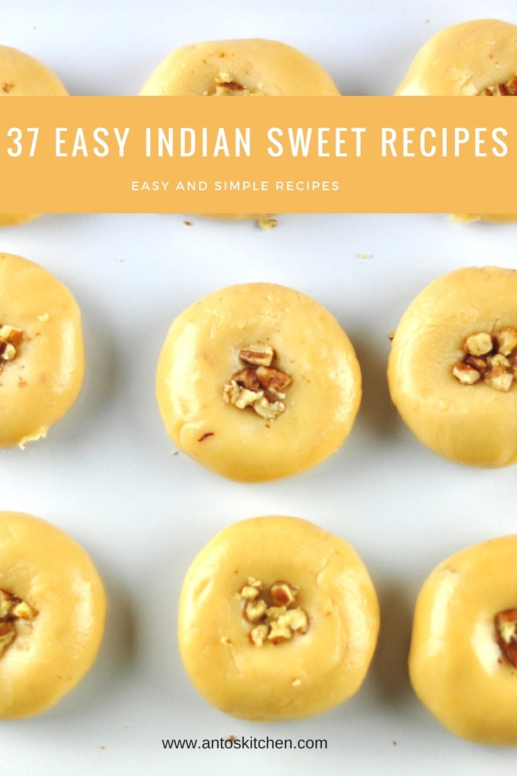 Easy Indian Sweet Recipes
 37 Easy Indian Sweet Recipes Anto s Kitchen