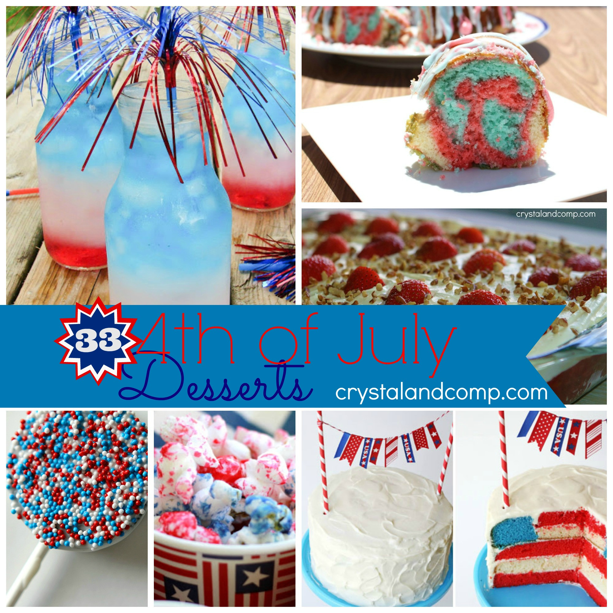 Easy July 4 Desserts
 33 Easy Dessert Recipes for 4th of July