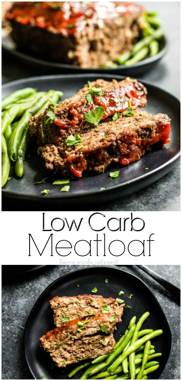 Easy Low Carb Meatloaf
 Low Carb Meatloaf Home Made Interest