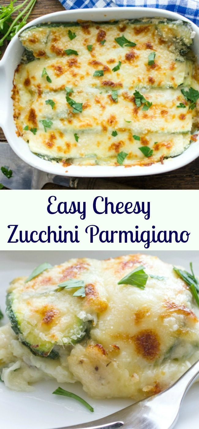 Easy Main Dishes
 Easy Cheesy Zucchini Parmigiano a delicious healthy side