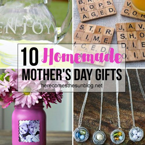 Easy Mother'S Day Gift Ideas
 10 Homemade Mother s Day Gift Ideas