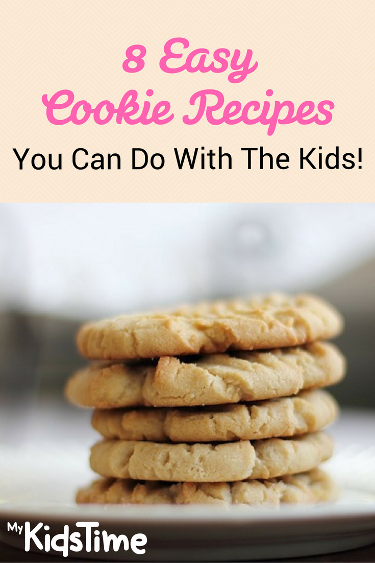 Easy Recipes For Kids
 8 Easy Cookie Recipes You Can Do with the Kids
