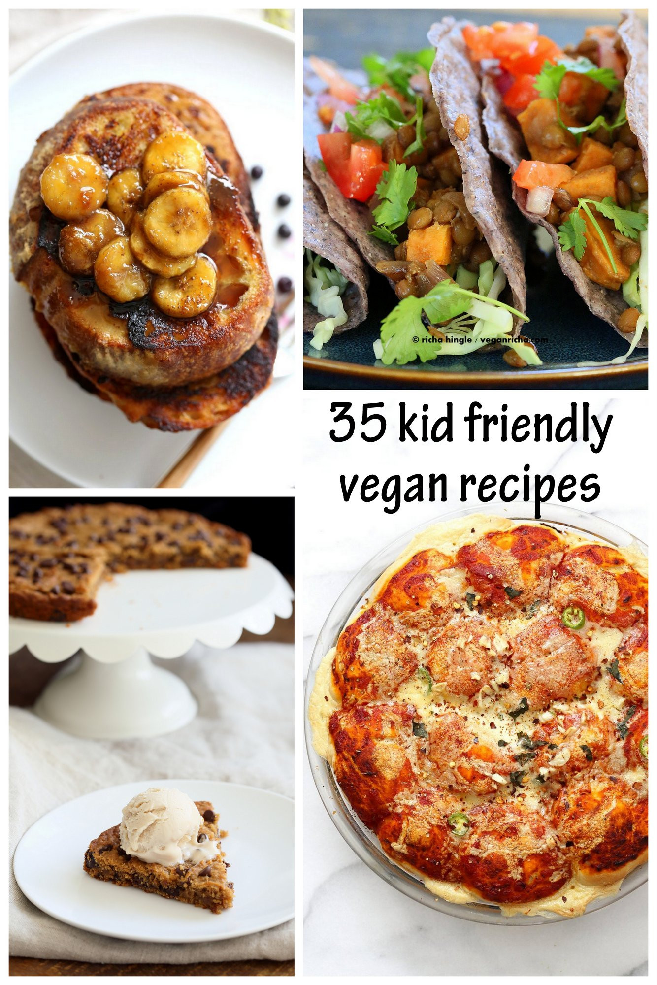 Easy Vegan Dinner Recipes Kid Friendly
 35 Kid Friendly Vegan Recipes Vegan Richa