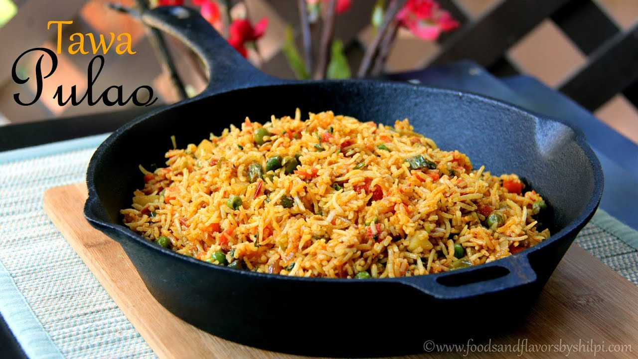 Easy Vegetarian Indian Recipes
 Tawa Pulao Recipe