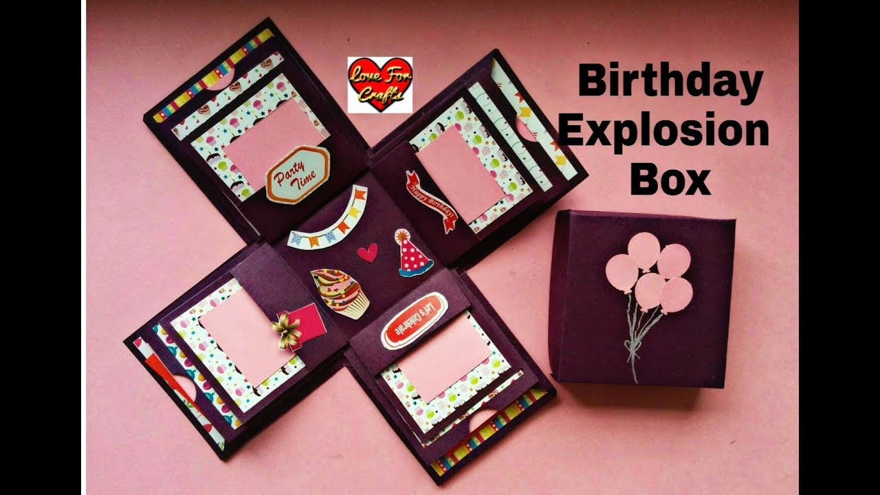 Explosion Box DIY
 Birthday Explosion Box DIY Explosion Box
