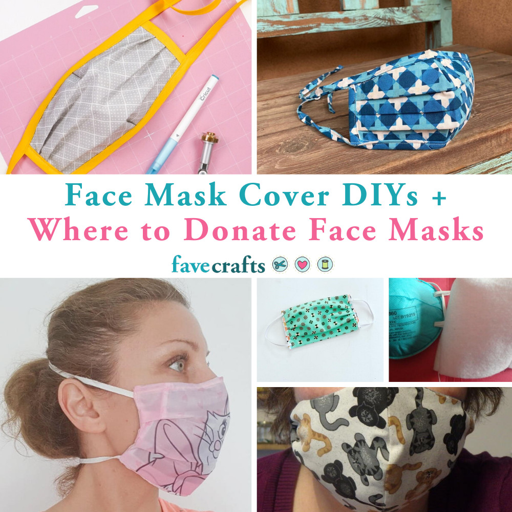 Face Masks DIY
 Face Mask Cover DIYs Where to Donate Face Masks