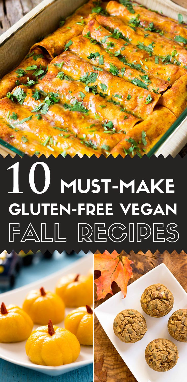 Fall Vegan Recipes
 10 Must Make Gluten free Vegan Fall Recipes