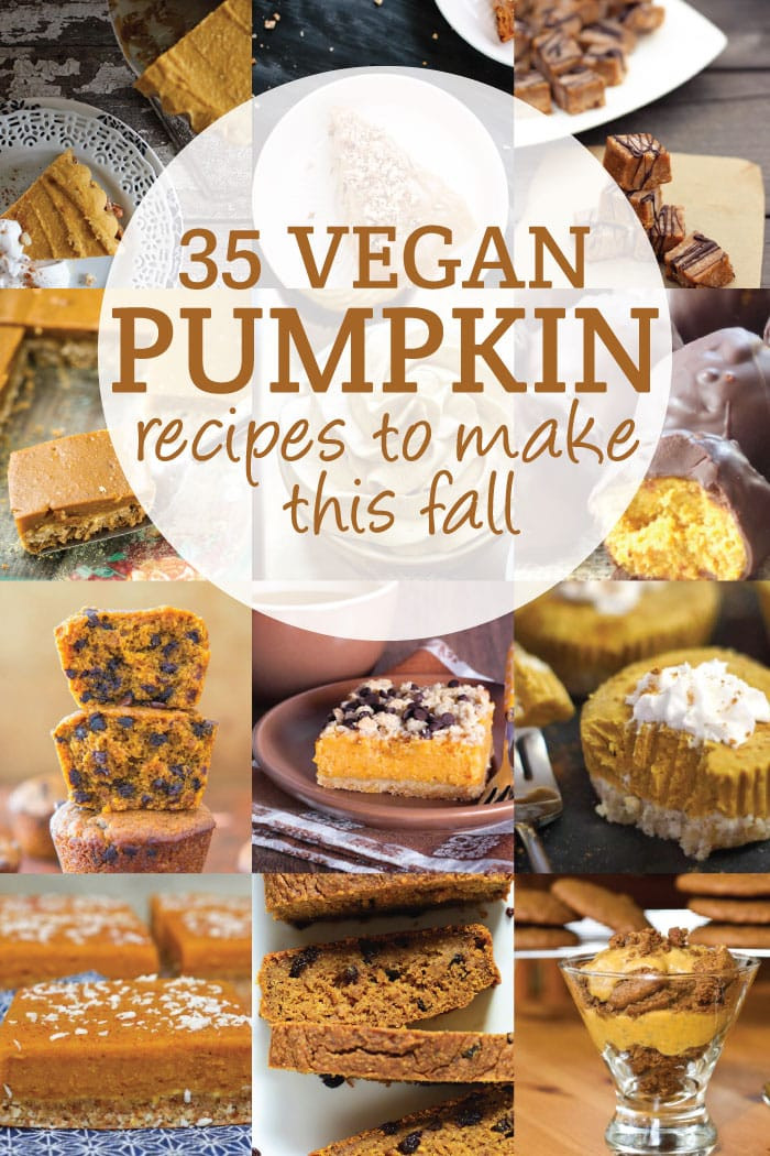 Fall Vegan Recipes
 30 Vegan Pumpkin Recipes to Try This Fall