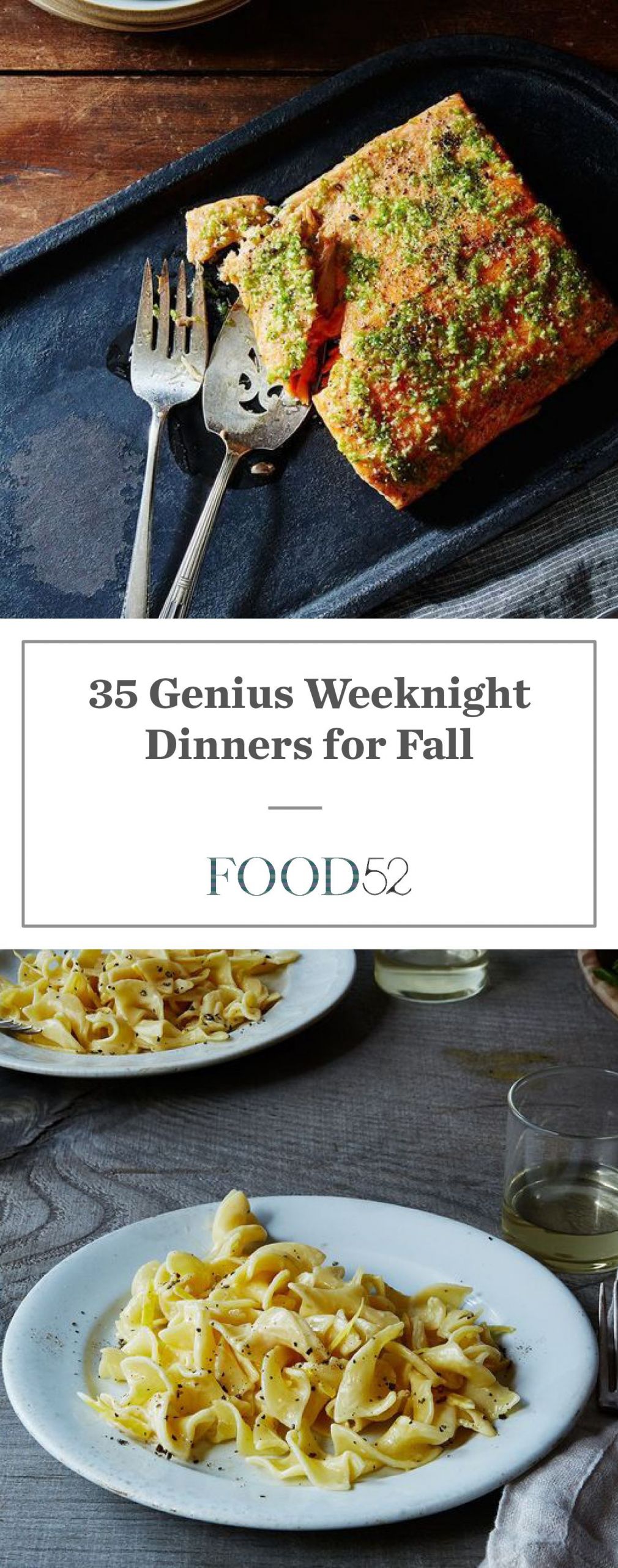 Fall Weeknight Dinners
 35 Genius Weeknight Dinners for Fall and Beyond