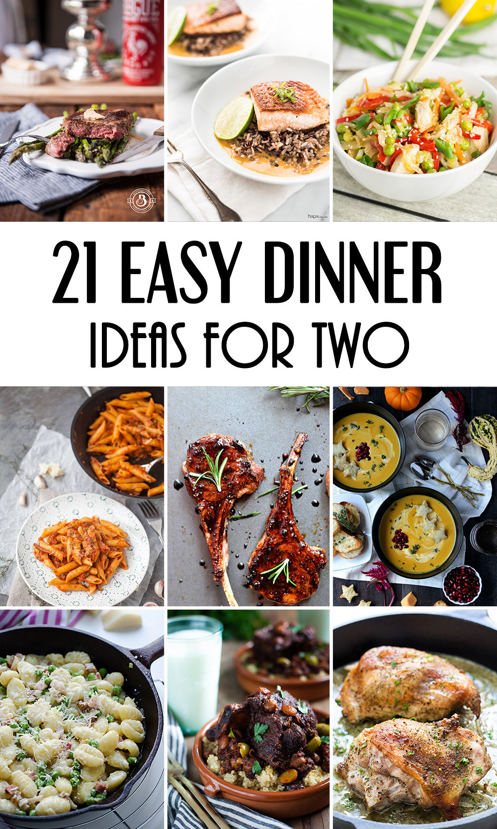 Fast Dinners For Two
 21 Easy Dinner Ideas For Two That Will Impress Your Loved e