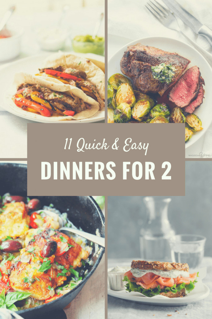 Fast Dinners For Two
 11 Quick Dinners for Two ⋆ Two Lucky Spoons