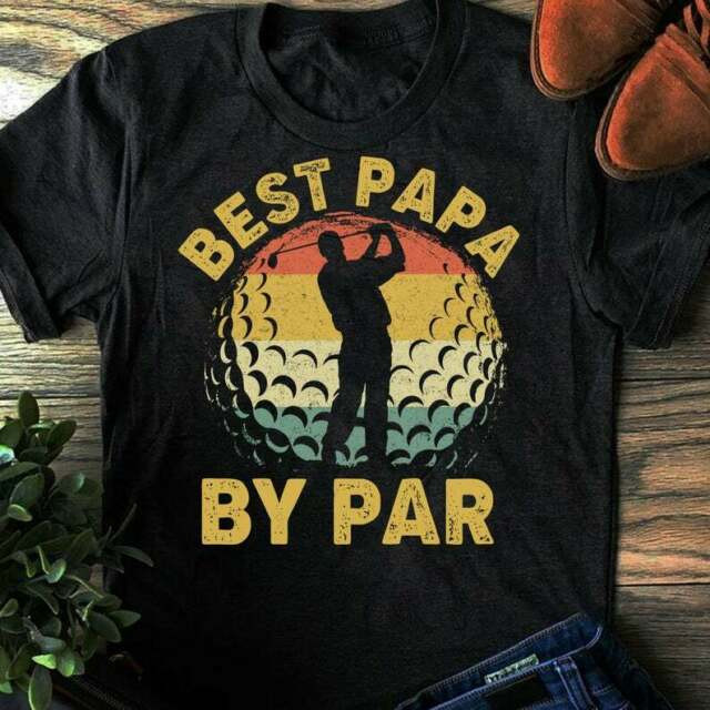 Father'S Day Gift Ideas For Papa
 Best Papa By Par Golf Lover Dad Vintage Retro Father s Day