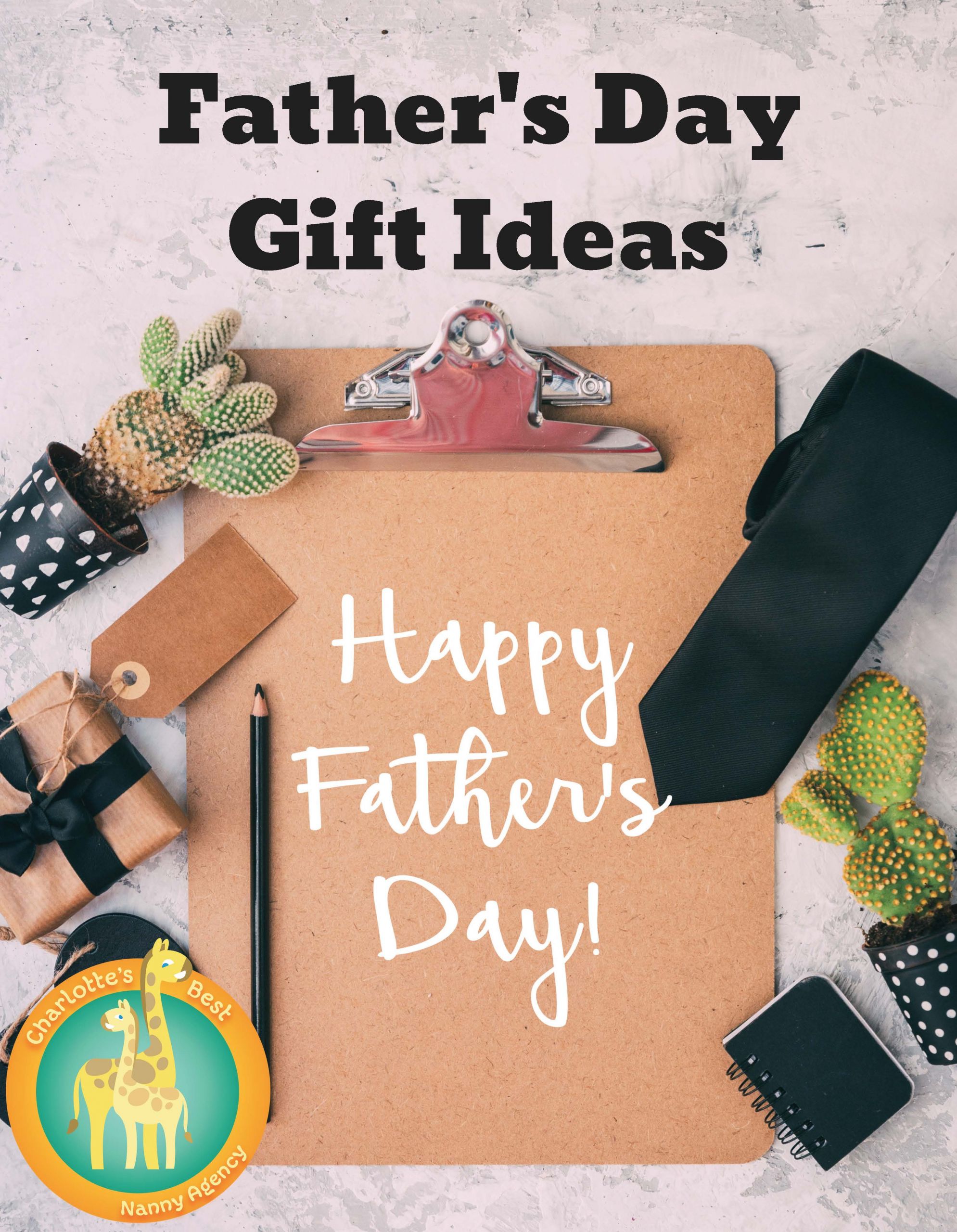 Fathersday Gift Ideas
 Father’s Day Gift Ideas Charlotte s Best Nanny Agency