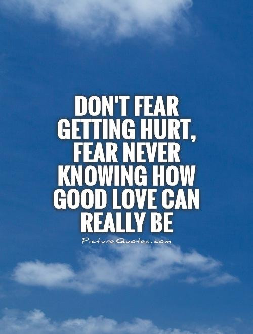 Fear Of Love Quotes
 FEAR OF LOVE QUOTES AND SAYINGS image quotes at relatably