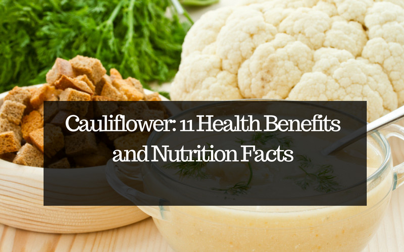 Fiber In Cauliflower
 Cauliflower 11 Health Benefits and Nutrition Facts