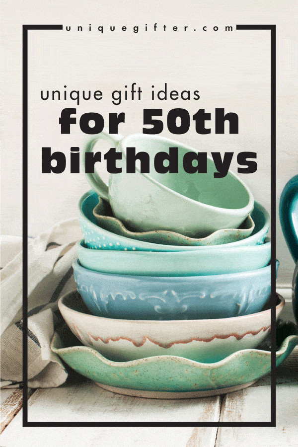 Fiftieth Birthday Gift Ideas
 Unique Birthday Gift Ideas For 50th Birthdays Unique Gifter