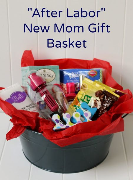 First Baby Gift Ideas For Mom
 Create a DIY New Mom Gift Basket for After Labor