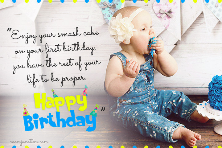 First Birthday Quote
 106 Wonderful 1st Birthday Wishes And Messages For Babies