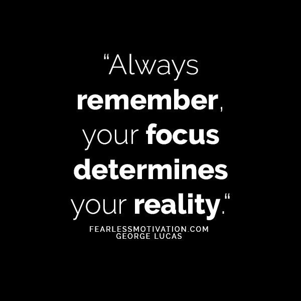 Focusing On The Positive Quotes
 7 Amazing Focus Quotes That Will Help You Ac plish Your