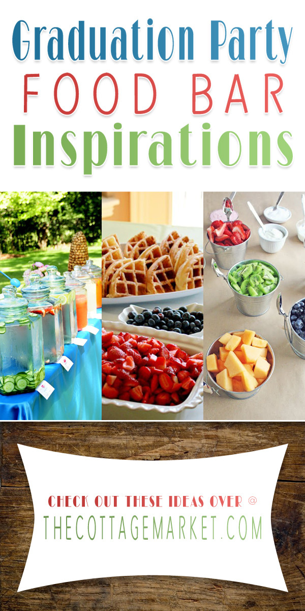 Food For Graduation Party Ideas
 Graduation Party Food Bar Inspirations The Cottage Market