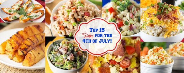 Fourth Of July Side Dishes
 Top 15 Sides for the 4th of July