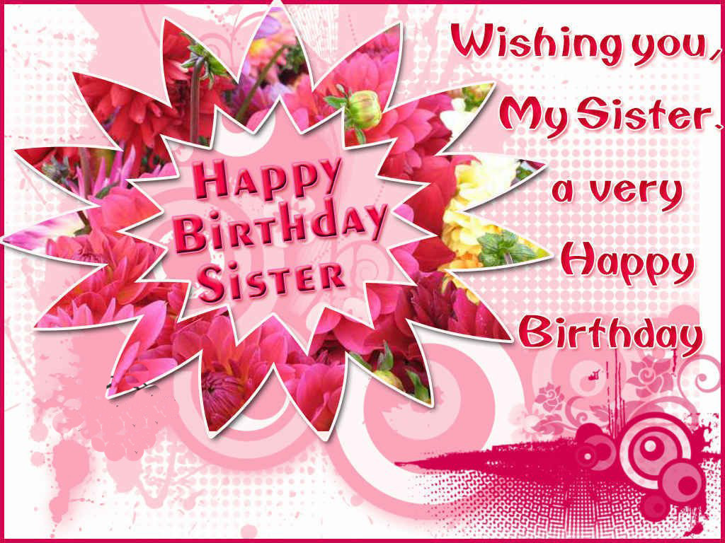 Free Birthday Cards For Sister
 happy birthday sister greeting cards hd wishes wallpapers