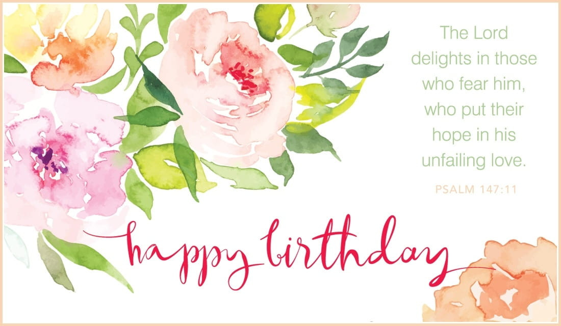 Free Christian Birthday Cards
 Free Psalm 147 11 Happy Birthday eCard eMail Free