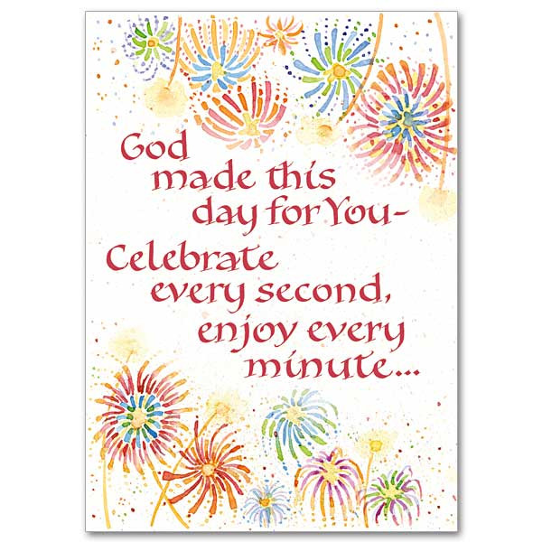 Free Christian Birthday Cards
 God Made This Day for You Birthday Card