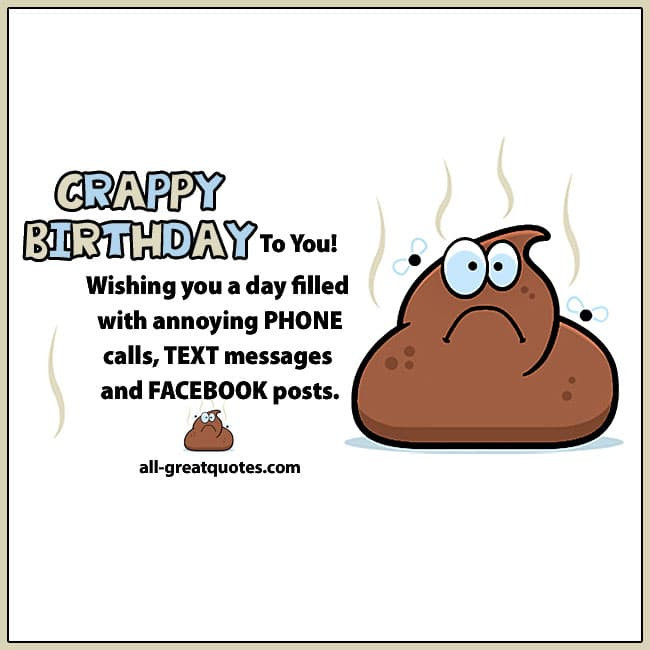 Free Funny Birthday Cards For Facebook
 Funny Birthday Cards Crappy Birthday To You