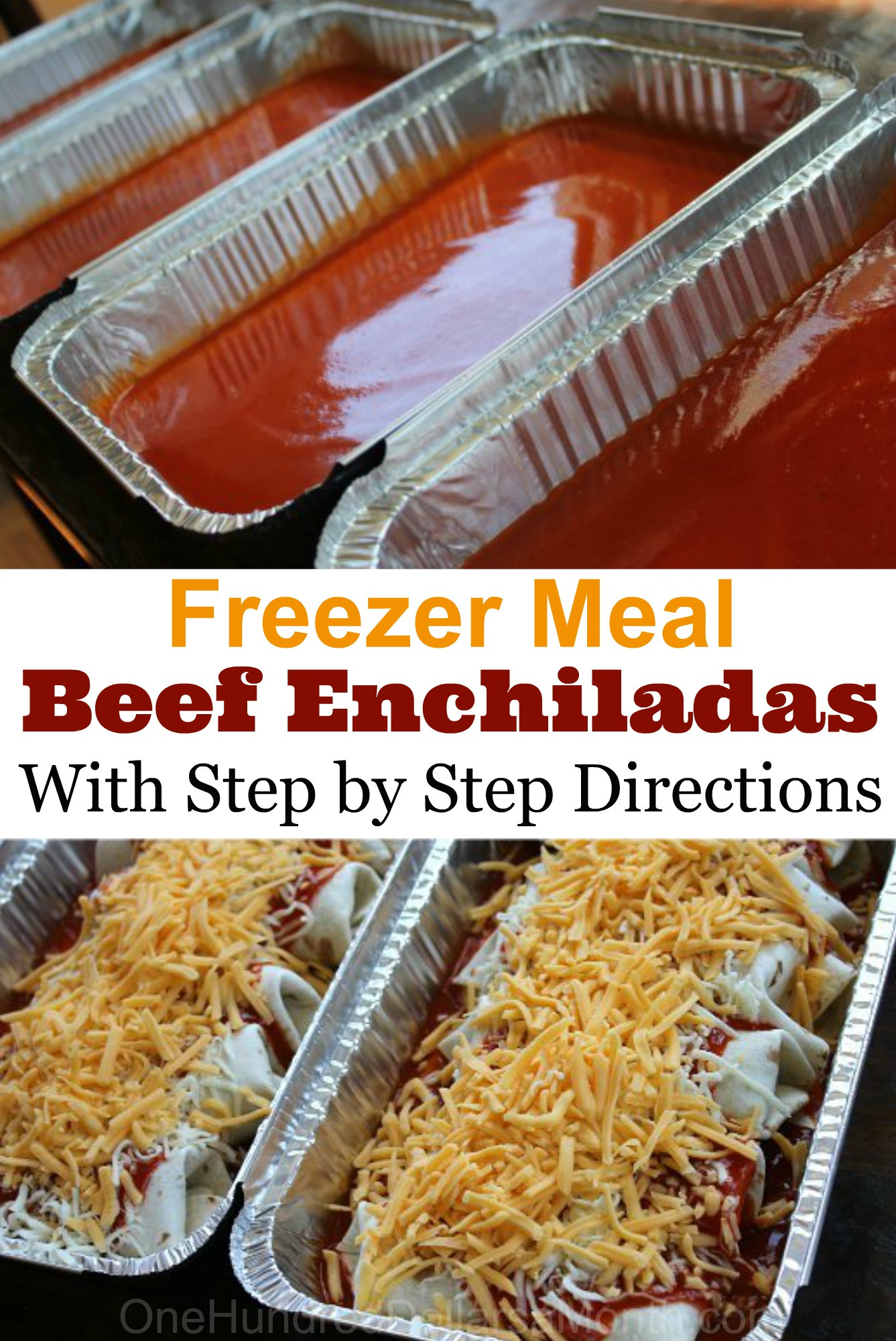 Freezer Beef Enchiladas
 Freezer Meal Recipe Beef Enchiladas e Hundred