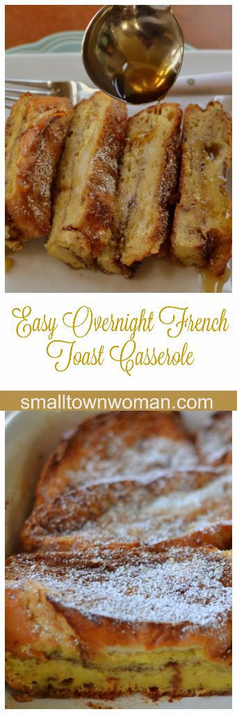 French Toast Casserole Overnight
 Easy Overnight French Toast Casserole