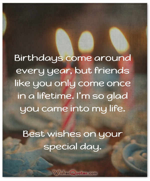 Friend Birthday Quote
 Happy Birthday Friend 100 Amazing Birthday Wishes for