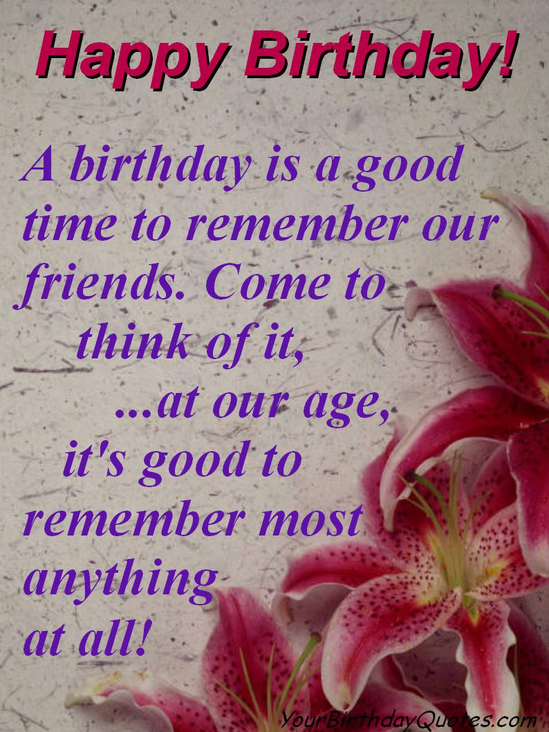 Friends Quotes For Birthday
 Best Friend Birthday Quotes QuotesGram