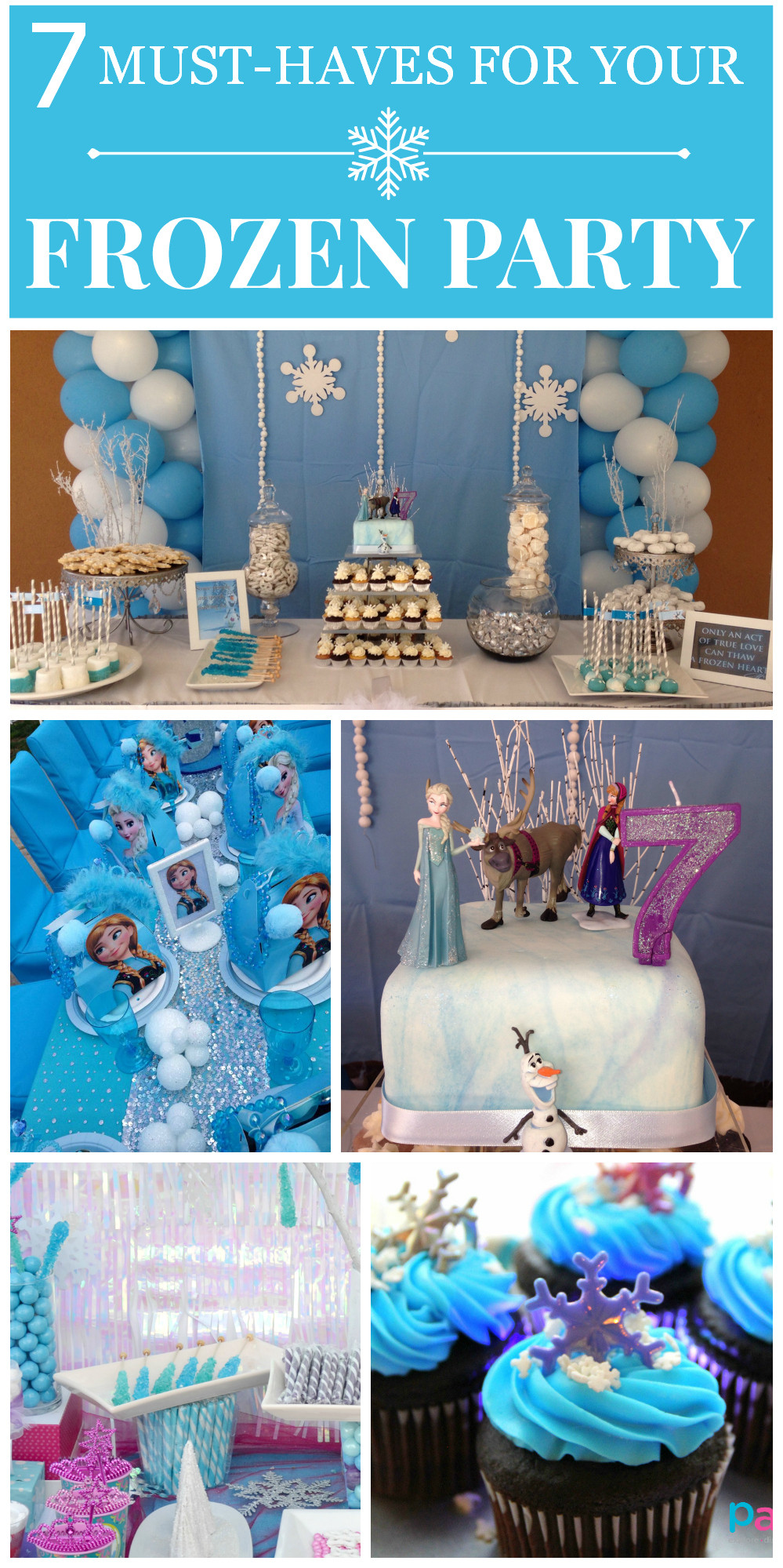 Frozen Birthday Decoration Ideas
 7 Things You Must Have at Your Frozen Party