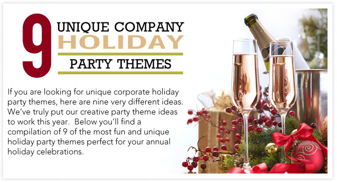 Fun Corporate Holiday Party Ideas
 9 Unique pany Holiday Party Themes