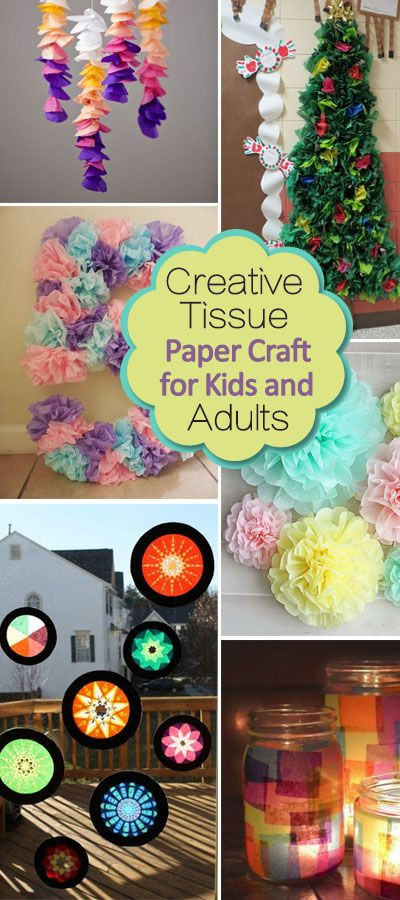 Fun Crafts For Adults
 Creative Tissue Paper Crafts for Kids and Adults Hative