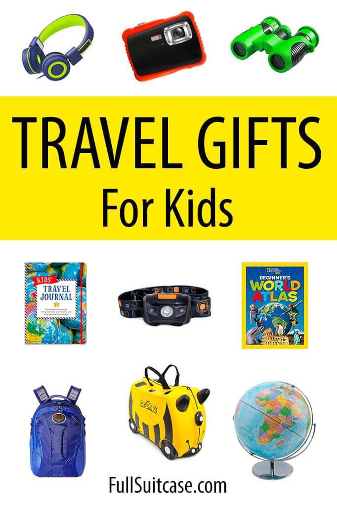 Fun Gifts For Kids
 21 Fun Travel Gifts for Kids That They ll Actually Use