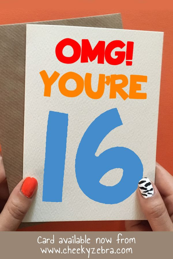 Funny 16th Birthday Cards
 Omg 16