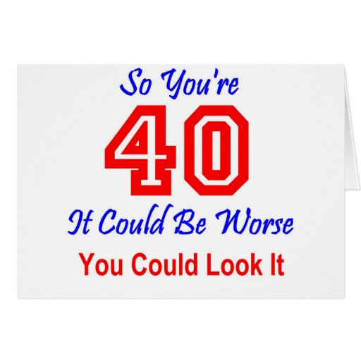 Funny 40Th Birthday Quotes
 40th Birthday Quotes For Women QuotesGram