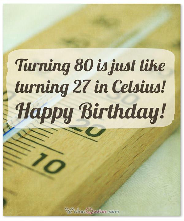Funny 80th Birthday Cards
 Extraordinary 80th Birthday Wishes By WishesQuotes