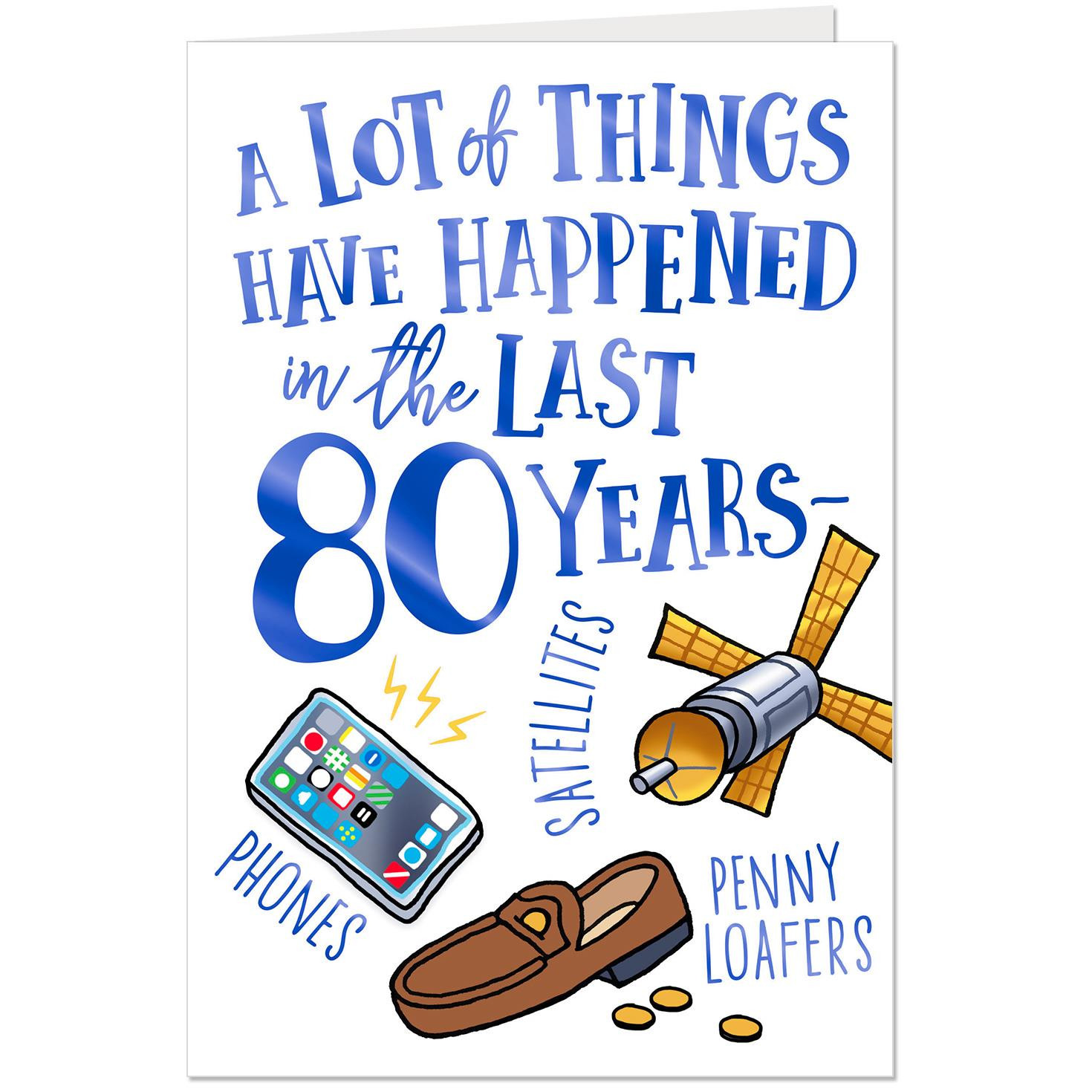 Funny 80th Birthday Cards
 A Lot Has Happened Funny 80th Birthday Card Greeting