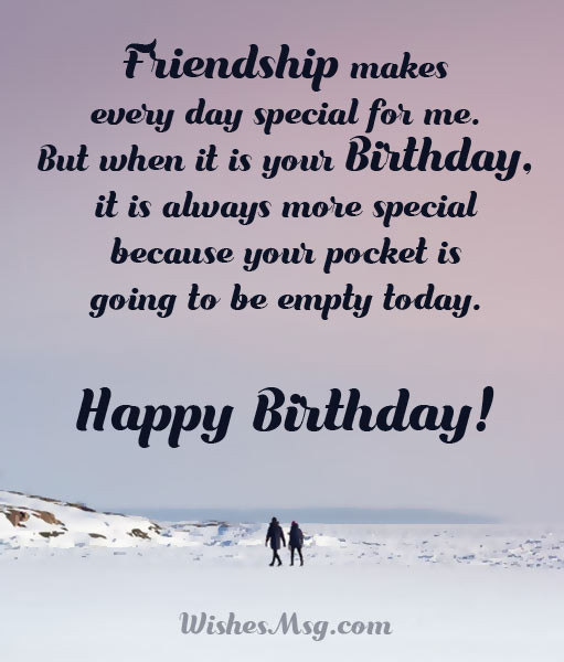 Funny Best Friend Birthday Wishes
 Birthday Wishes For Best Friend Forever Male and Female